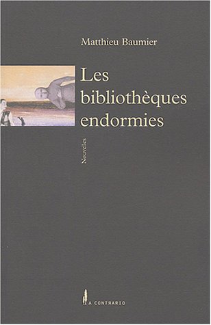 Beispielbild fr Les bibliothques endormies zum Verkauf von Ammareal