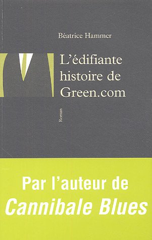 Stock image for L'difiante histoire de Green(point)com for sale by A TOUT LIVRE