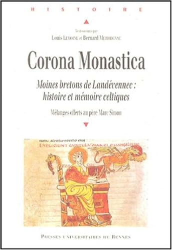 9782753500280: Corona Monastica: Moines bretons de Landvennec : histoire et mmoire celtiques