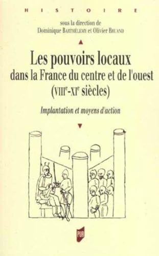 Beispielbild fr POUVOIRS LOCAUX DANS LA FRANCE DU CENTRE ET DE L'OUEST zum Verkauf von Librairie La Canopee. Inc.