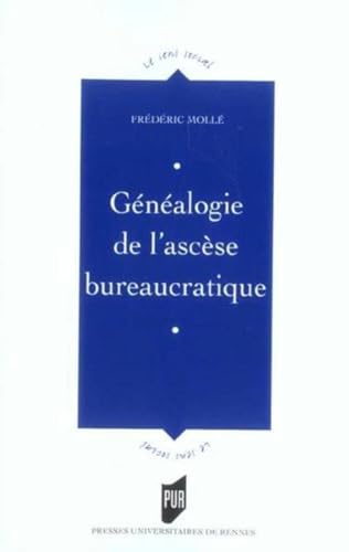Beispielbild fr GENEALOGIE DE L'ASCESE BUREAUCRATIQUE zum Verkauf von Librairie La Canopee. Inc.