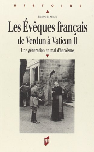 Stock image for Eveques francais de Verdun a Vatican II for sale by Librairie La Canopee. Inc.