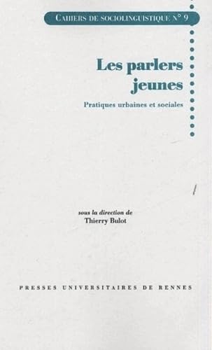 9782753500778: Les Parlers Jeunes: Pratiques urbaines et sociales