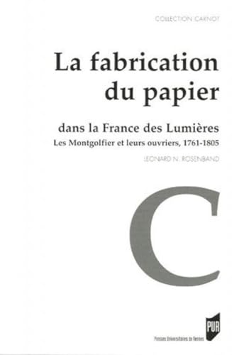 Stock image for FABRICATION DU PAPIER DANS LA FRANCE DES LUMIERES for sale by Librairie La Canopee. Inc.