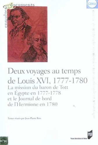 Stock image for DEUX VOYAGES AU TEMPS DE LOUIS XVI. LA MISSION DU BARON DE TOTT EN EGYPTE EN 177 for sale by Wonder Book