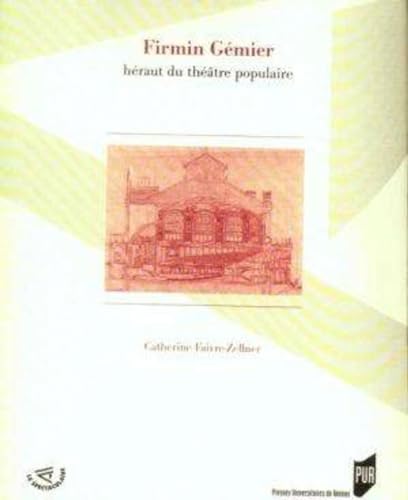 Imagen de archivo de Firmin Gemier heraut du theatre populaire a la venta por Librairie La Canopee. Inc.