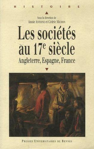 9782753502789: SOCIETES AU XVIIE SIECLE. FRANCE ANGLETERRE ESPAGNE