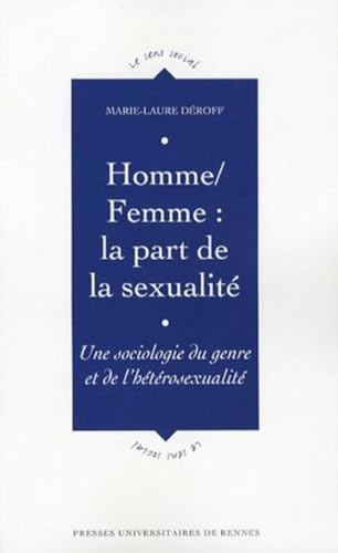 Beispielbild fr HOMME FEMME : LA PART DE LA SEXUALITE zum Verkauf von Ammareal