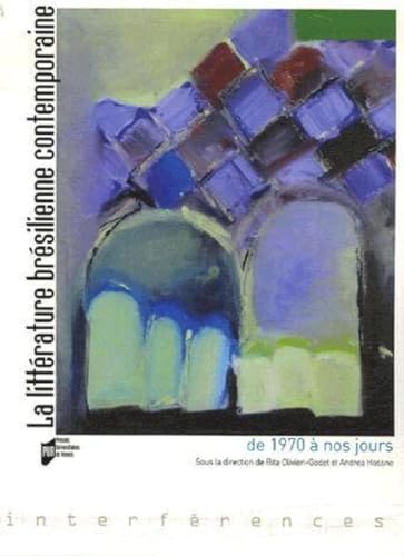 9782753503656: La littrature brsilienne contemporaine de 1970  nos jours