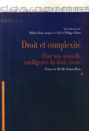 Stock image for Droit et complexit : Pour une nouvelle intelligence du droit vivant for sale by medimops