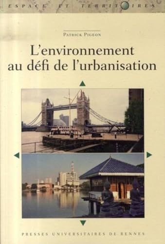 Beispielbild fr L'environnement au dfi de l'urbanisation zum Verkauf von Ammareal