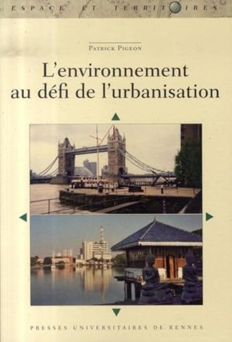 Imagen de archivo de L'environnement au dfi de l'urbanisation a la venta por Librairie Le Nord