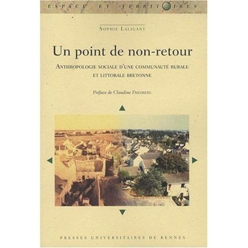 Beispielbild fr Un point de non-retour : anthropologie sociale d'u zum Verkauf von N. Fagin Books
