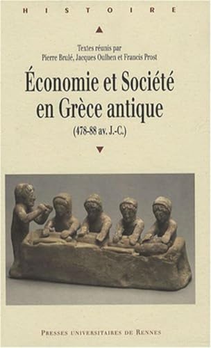 9782753504714: ECONOMIE ET SOCIETE EN GRECE ANTIQUE(478-88 AV. JC)