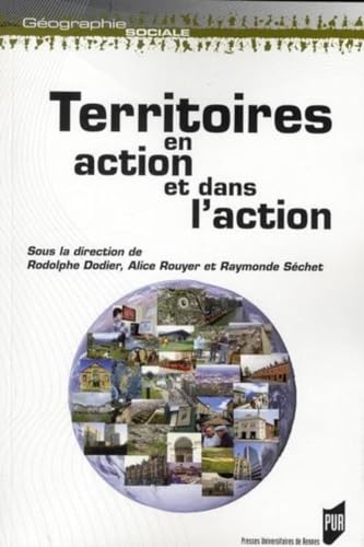 Beispielbild fr TERRITOIRES EN ACTION ET DANS L ACTION zum Verkauf von Buchpark