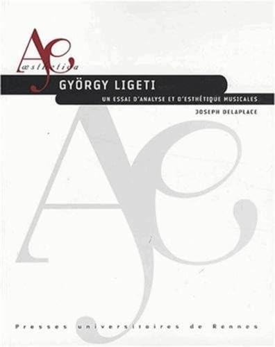 Beispielbild fr Gyorgy Ligeti Essai d'analyse et d'esthetique musicales zum Verkauf von Librairie La Canopee. Inc.