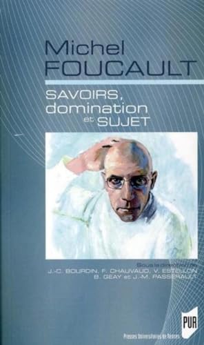 Beispielbild fr Michel Foucault Savoirs domination et sujet zum Verkauf von Librairie La Canopee. Inc.