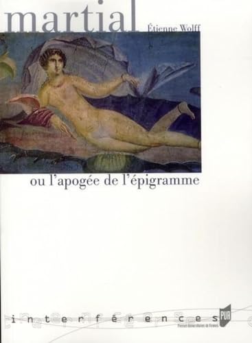 Stock image for Martial ou l'apoge de L'pigramme for sale by Hackenberg Booksellers ABAA