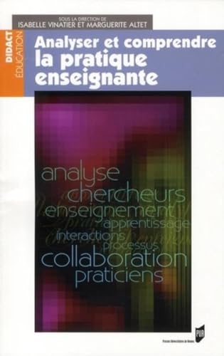 Beispielbild fr Analyser Et Comprendre La Pratique Enseignante zum Verkauf von RECYCLIVRE