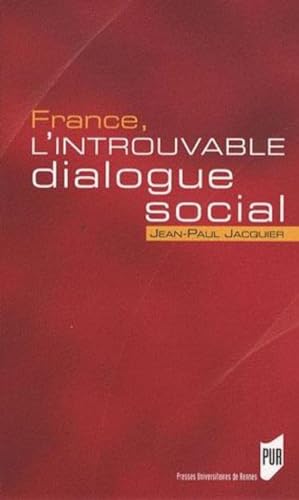 9782753505865: France, l'introuvable dialogue social