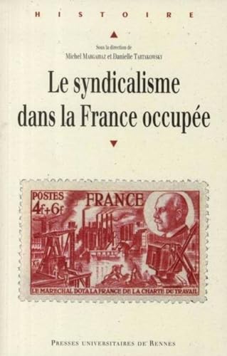 9782753506008: Le syndicalisme dans la France occupe