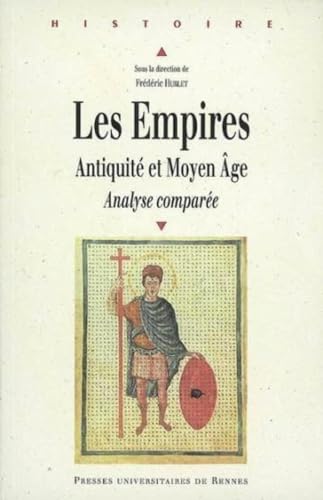 9782753506046: Les Empires: Antiquit et Moyen Age, Analyse compare