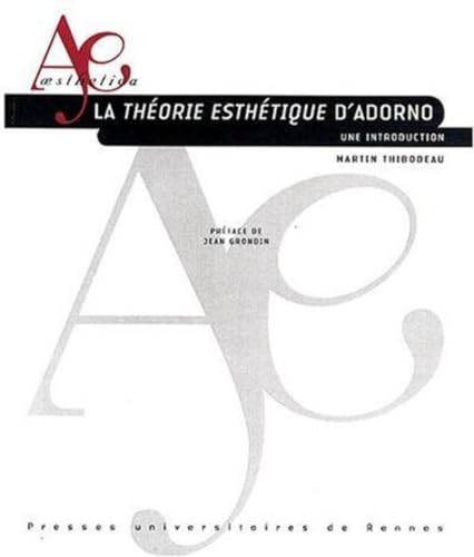 Imagen de archivo de La theorie esthetique d'Adorno Une introduction a la venta por Librairie La Canopee. Inc.