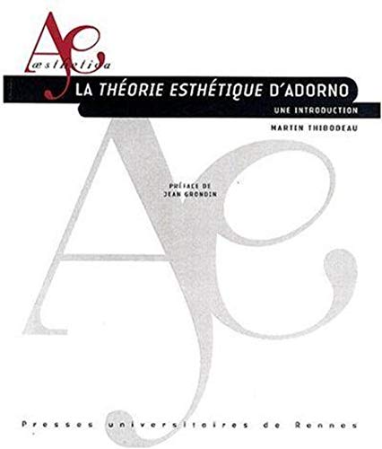 Stock image for La theorie esthetique d'Adorno Une introduction for sale by Librairie La Canopee. Inc.