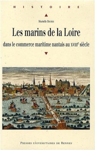 Beispielbild fr Les marins de la Loire dans le commerce maritime nantais au XVIIIe siecle zum Verkauf von Revaluation Books