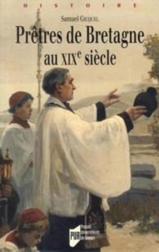 Beispielbild fr Prtres de Bretagne au XIXe sicle zum Verkauf von Revaluation Books