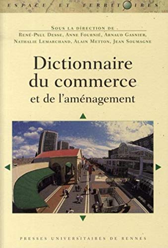 Beispielbild fr Dictionnaire du commerce et de l'amnagement zum Verkauf von Revaluation Books