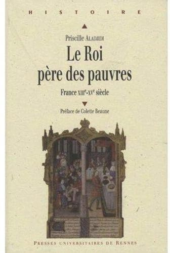 9782753507159: Le roi, pre des pauvres: France XIIIe-XVe sicle (Histoire)