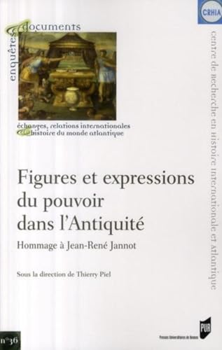 9782753507296: Figures et expressions du pouvoir dans l'Antiquit: Hommage  Jean-Ren Jannot