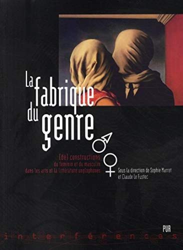 Beispielbild fr La fabrique du genre De constructions du feminin et du masculin zum Verkauf von Librairie La Canopee. Inc.