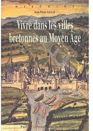 9782753508262: Vivre dans les villes bretonnes au Moyen Age