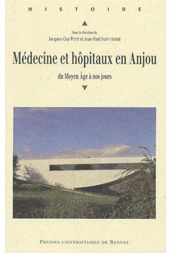 Beispielbild fr MEDECINE ET HOPITAUX EN ANJOU PUR zum Verkauf von BIBLIO-NET