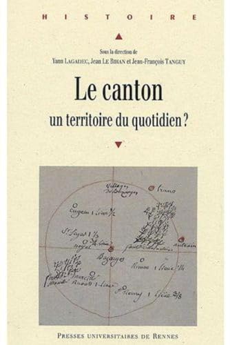 Beispielbild fr Le Canton: Un territoir du quotidien ? Michel Bussi zum Verkauf von BIBLIO-NET