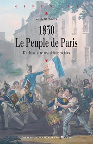 9782753508460: 1830, le Peuple de Paris: Rvolution et reprsentations sociales