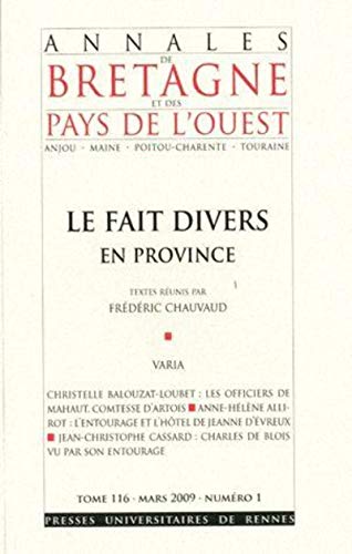 Beispielbild fr Annales de Bretagne 116 2009 No 1 Le fait divers en province zum Verkauf von Librairie La Canopee. Inc.