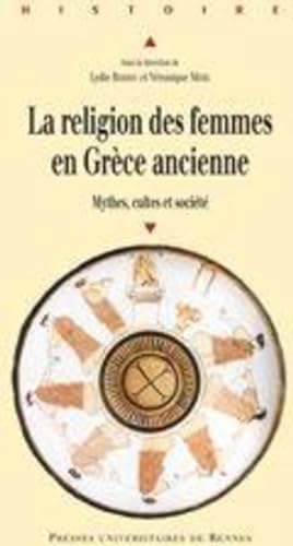 9782753508828: La religion des femmes en Grce ancienne: Mythes, cultes et socit