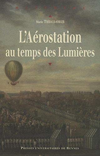 Beispielbild fr L'Arostation au temps des Lumires zum Verkauf von Ammareal
