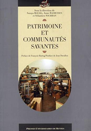 9782753509061: Patrimoine et communauts savantes