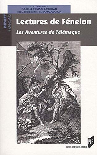 Beispielbild fr Lectures de Fnelon : les aventures de Tlmaque zum Verkauf von LeLivreVert