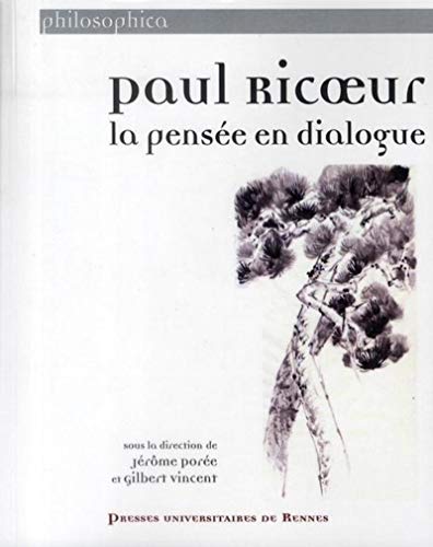 Beispielbild fr Paul Ricoeur La pensee en dialogue zum Verkauf von Librairie La Canopee. Inc.