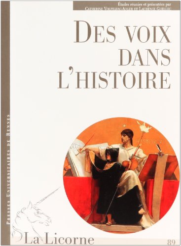 Stock image for Des voix dans l'histoire for sale by Librairie La Canopee. Inc.