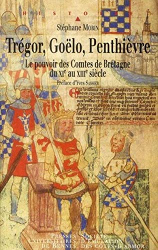 Beispielbild fr Tregor Goelo Penthievre Le pouvoir des comtes de Bretagne du XIe zum Verkauf von Librairie La Canopee. Inc.