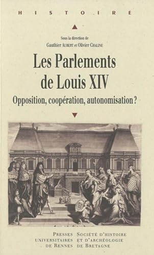 Imagen de archivo de PARLEMENTS DE LOUIS XIV a la venta por Books Unplugged