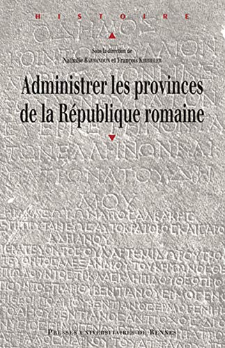 9782753510173: Administrer les provinces de la Rpublique romaine
