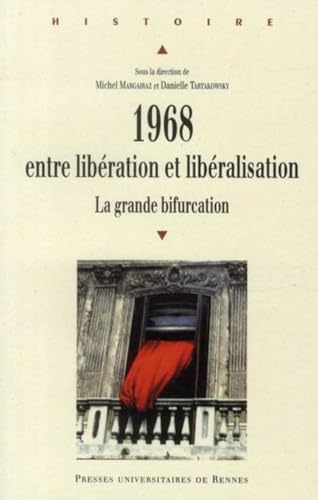 9782753510982: 1968 ENTRE LIBERATION ET LIBERALISATION