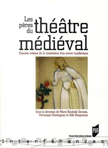 Stock image for PERES DU THEATRE MEDIEVAL for sale by Gallix